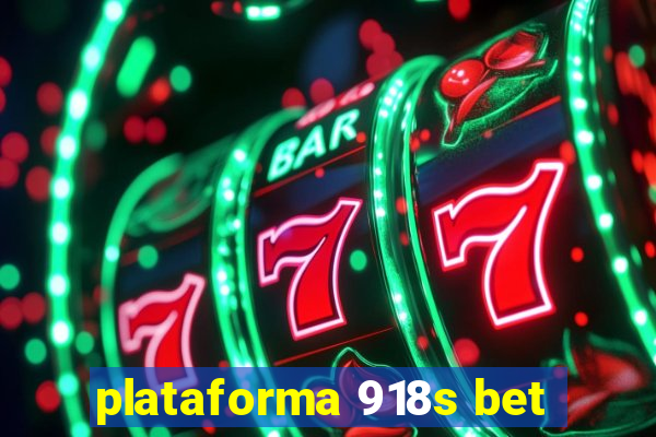 plataforma 918s bet